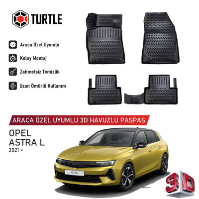 Turtle Opel Astra L 2021-2026 Uyumlu 3D Havuzlu Oto Paspas