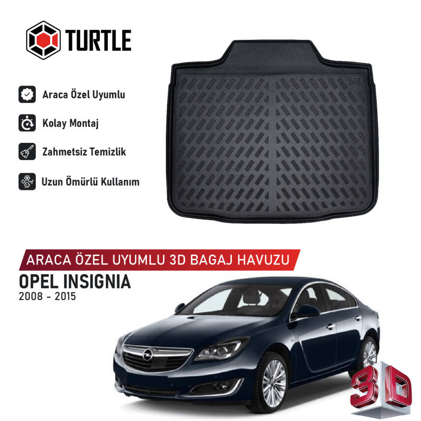 Turtle Opel insignia A-(G09) 2008-2015 Uyumlu 3D Havuzlu Bagaj Havuzu - 1